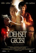 Dehşet Gecesi / Fall Down Dead