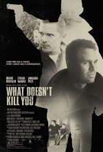 Suç Ağı / What Doesnt Kill You