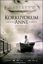 Korkuyorum Anne