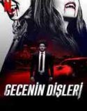 Gecenin Dişleri