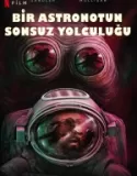 Bir Astronotun Sonsuz Yolculuğu