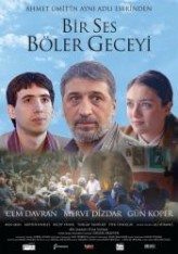 Bir Ses Böler Geceyi