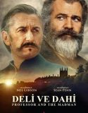 Deli ve Dahi / The Professor and the Madman