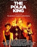 Polka Kralı / The Polka King