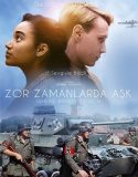 Zor Zamanlarda Aşk / Where Hands Touch